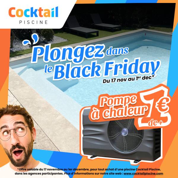 promotion black friday cocktail piscine