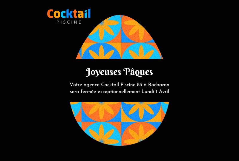 Joyeuses pâques - Cocktail piscine 83
