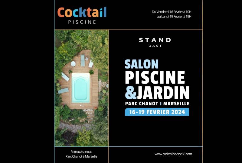 Cocktail piscine La Seyne sur Mer Salon piscine & Jardin